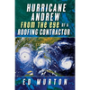 Hurricane Andrew-From the eye of a roofing contractor - Paperback
