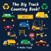 The Big Truck Counting Book!: A Fun Activity Book For Boys Aged 2-5 - Garbage Trucks, Monster Trucks & Much More! - Paperback