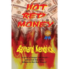 Hot Red Money: A Hardboiled Noir Thriller - Paperback