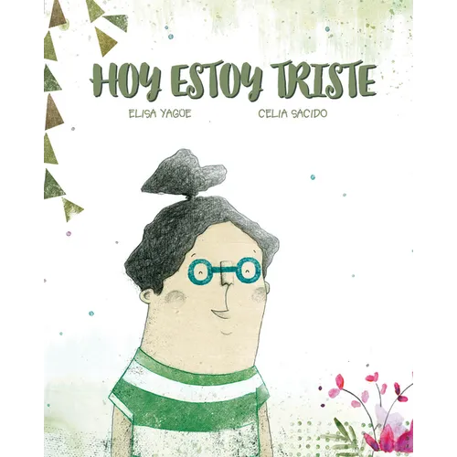 Hoy Estoy Triste - Hardcover