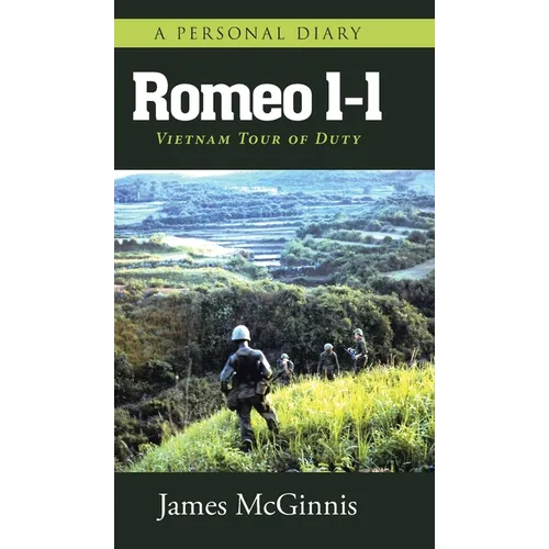 Romeo 1-1: Vietnam Tour of Duty - Hardcover