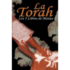 La Torah: Los 5 Libros de Moises (Spanish Edition) - Hardcover