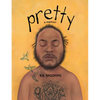 Pretty: A Memoir - Hardcover