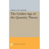 The Golden Age of the Quantity Theory - Paperback
