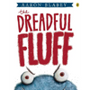 The Dreadful Fluff - Paperback