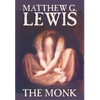 The Monk by Matthew G. Lewis, Fiction, Horror - Hardcover
