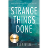 Strange Things Done - Paperback