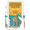 Technology and Talent Strategies for Sustainable Smart Cities: Digital Futures - Hardcover