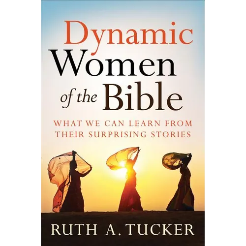 Dynamic Women of the Bible - Paperback