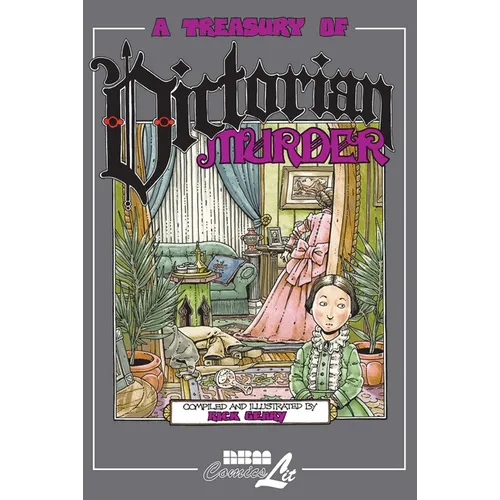 A Treasury of Victorian Murder: Volume 1 - Paperback
