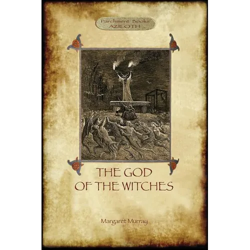 The God of the Witches (Aziloth Books) - Paperback