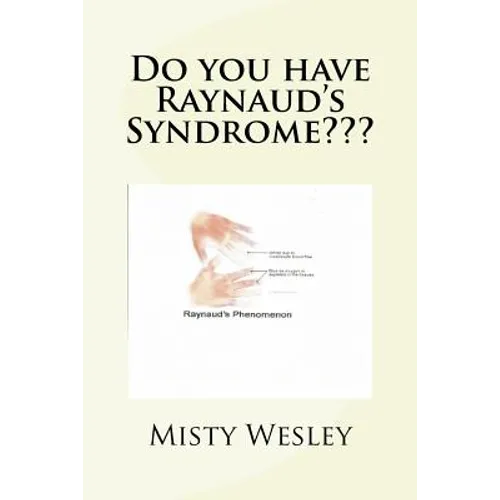 Do you have Raynaud's Syndrome - Paperback