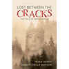 Lost Between The Cracks - Paperback