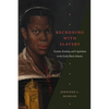 Reckoning with Slavery: Gender, Kinship, and Capitalism in the Early Black Atlantic - Paperback