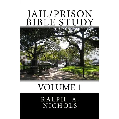 Jail/Prison Bible Study: Volume 1 - Paperback
