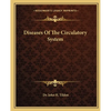 Diseases Of The Circulatory System - Paperback
