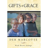 Gifts of Grace - Hardcover