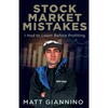 Stock Market Mistakes: I Had To Learn Before Profiting - Paperback