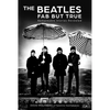 The Beatles: Fab But True: Remarkable Stories Revealed - Hardcover
