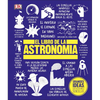 El Libro de la Astronomía (the Astronomy Book) - Hardcover