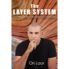 The Layer System: Your Ultimate Skin Care Regime To Flawless Skin - Paperback