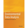 Environmental Data Analysis: An Introduction with Examples in R - Paperback