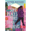 Some Places More Than Others - Hardcover