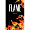 Flame: Vol.I - Paperback