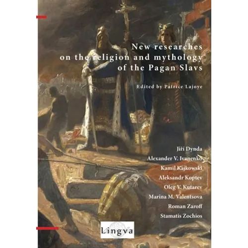 New Researches on the Religion and Mythology of the Pagan Slavs - Paperback