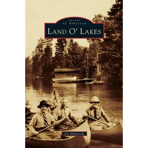 Land O' Lakes - Hardcover