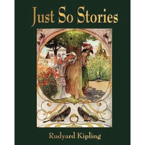 Just So Stories - For Little Children by Rudyard Kipling (1902) - Paperback