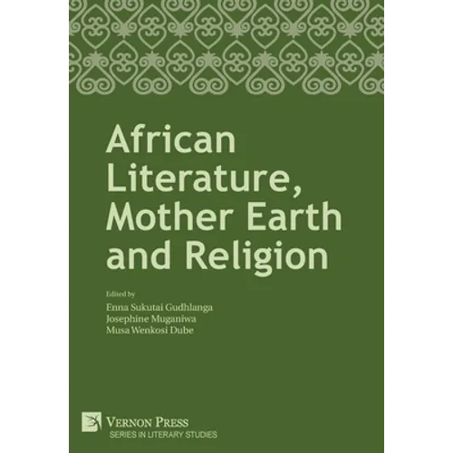 African Literature, Mother Earth and Religion - Hardcover