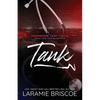 Tank (Special Edition): A friends-to-lovers, sunshine/grumpy small town romance. - Paperback