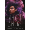 White Smoke - Paperback