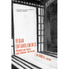 Vegan Entanglements: Dismantling Racial and Carceral Capitalism - Paperback