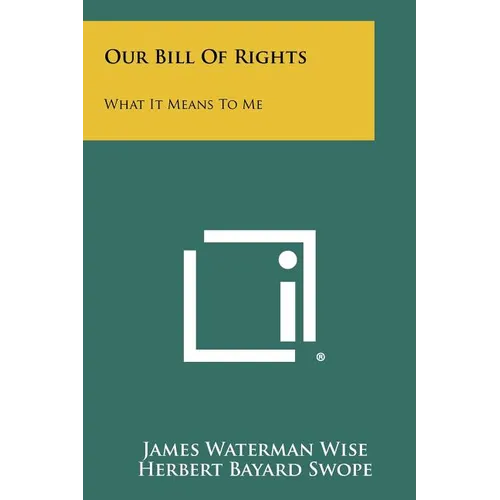 Our Bill Of Rights: What It Means To Me - Paperback