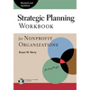 Strategic Planning Workbook for Nonprofit Organizations, Revised and Updated - Hardcover