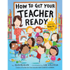 How to Get Your Teacher Ready - Hardcover