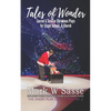Tales of Wonder: Sacred and Secular Christmas Plays for Stage, School, or Church - Paperback
