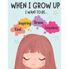 When I Grow Up Book: Inspiring Story Book for Kids to Promote Confidence and Self Worth - Paperback