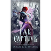 Fae Captive - Hardcover