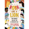 Roar Like a Lion - Hardcover