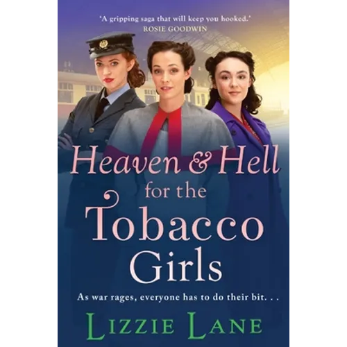 Heaven and Hell for the Tobacco Girls - Paperback