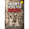 Twenty to the Mile: The Overland Telegraph Line - Paperback