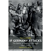 If Germany Attacks: The Battle In Depth In The West (1915-1917) - Paperback