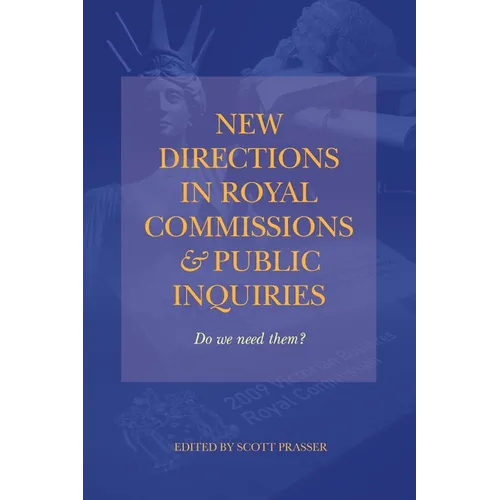 New Directions in Royal Commissions & Public Inquiries - Paperback