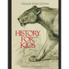 History for Kids: The History of Saber-Toothed Tigers - Paperback