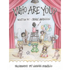 Who Are You? - Hardcover
