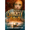 Shanty Gold - Paperback