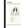122 Days: A Conversation in Drawings & Sentences - Paperback